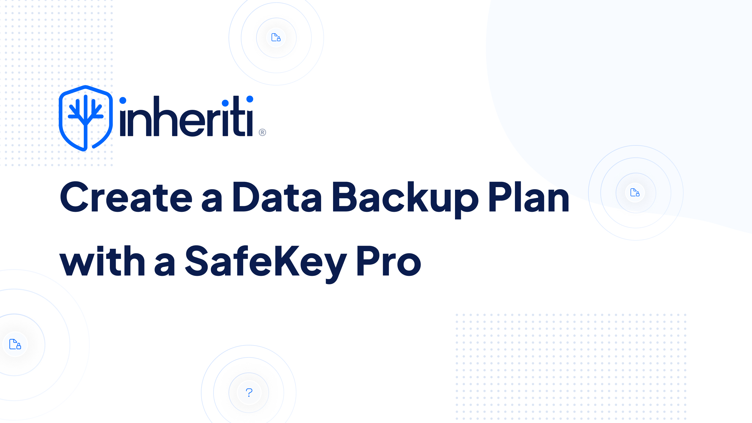 Crear un plan de copias de seguridad con una SafeKey Pro